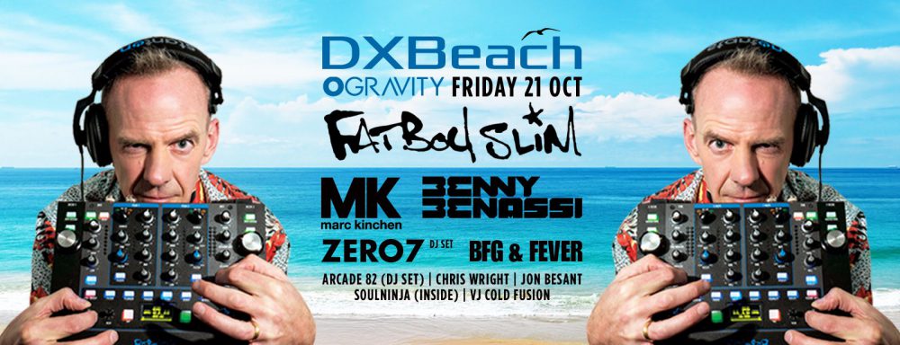 DXBeach feat. DJ FATBOY SLIM, BENNY BENASSI and MK in Dubai - Coming Soon in UAE