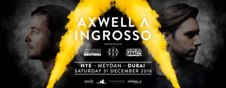 New Year’s Eve with Axwell Λ Ingrosso in Dubai - Coming Soon in UAE