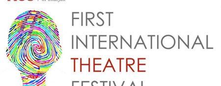 First AUS International Theatre Festival in Sharjah - Coming Soon in UAE