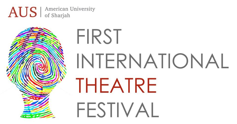 First AUS International Theatre Festival in Sharjah - Coming Soon in UAE