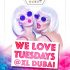 We Love Tuesdays - Coming Soon in UAE