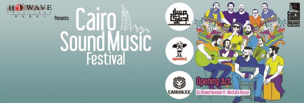 Cairo Sound Music Festival in UAE - Coming Soon in UAE