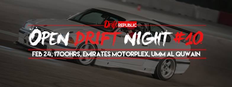 Open Drift Night #10 in Umm Al Quwain - Coming Soon in UAE