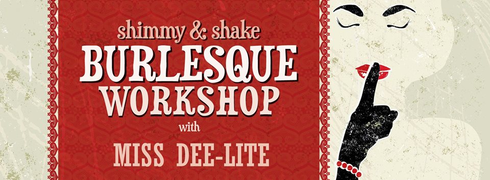 Introduction To Burlesque Workshop - Coming Soon in UAE