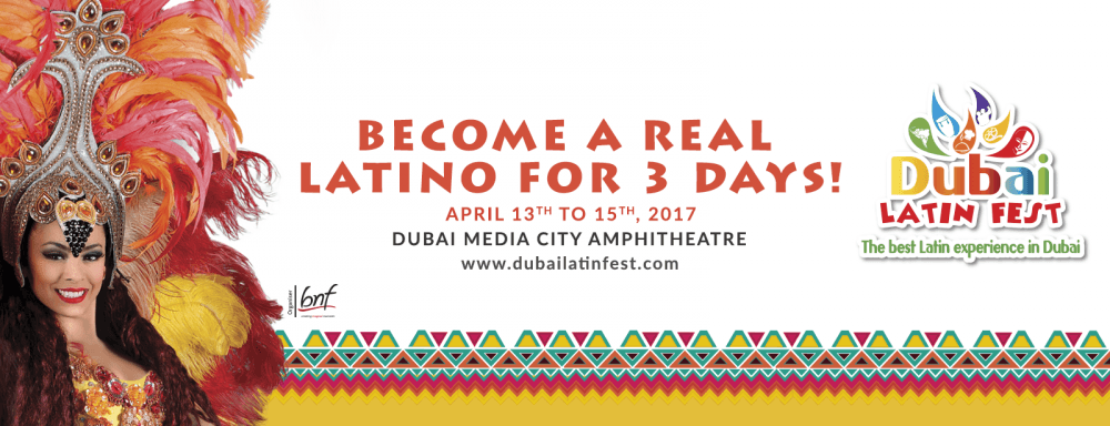 Dubai Latin Fest 2017 - Coming Soon in UAE