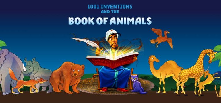 1001 Inventions and the Book of Animals Exhibition in Al Ain - Coming Soon in UAE