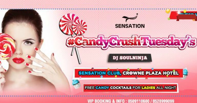 CANDY CRUSH TUESDAY`S in Sensation Club