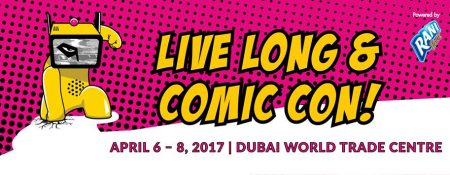 The Middle East Film and Comic Con 2017 - Coming Soon in UAE
