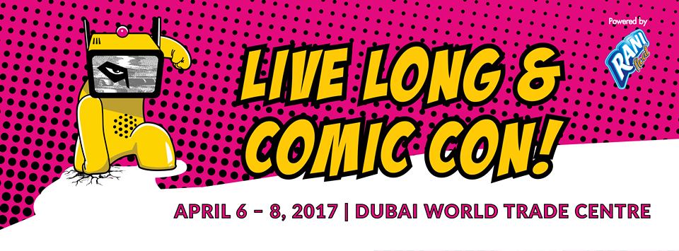 The Middle East Film and Comic Con 2017 - Coming Soon in UAE