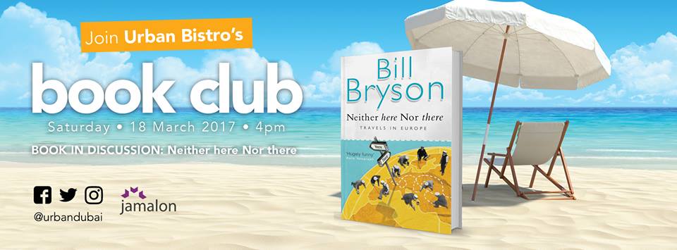 The book by Bill Bryson in dicussion at Urban Bistro’s Book Club - Coming Soon in UAE