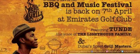 The Big Grill Festival in Dubai - Coming Soon in UAE