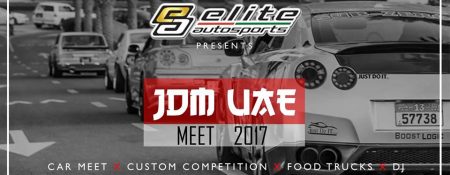 JDM UAE Meet 2017 in Dubai - Coming Soon in UAE