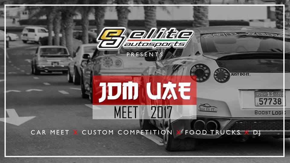 JDM UAE Meet 2017 in Dubai - Coming Soon in UAE