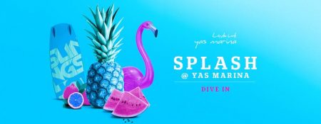 Splash @ Yas Marina - Coming Soon in UAE