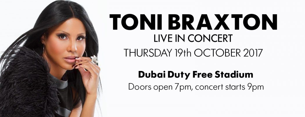 Toni Braxton Live in Dubai - Coming Soon in UAE
