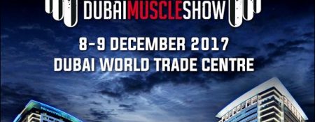 Dubai Muscle Show 2017 - Coming Soon in UAE