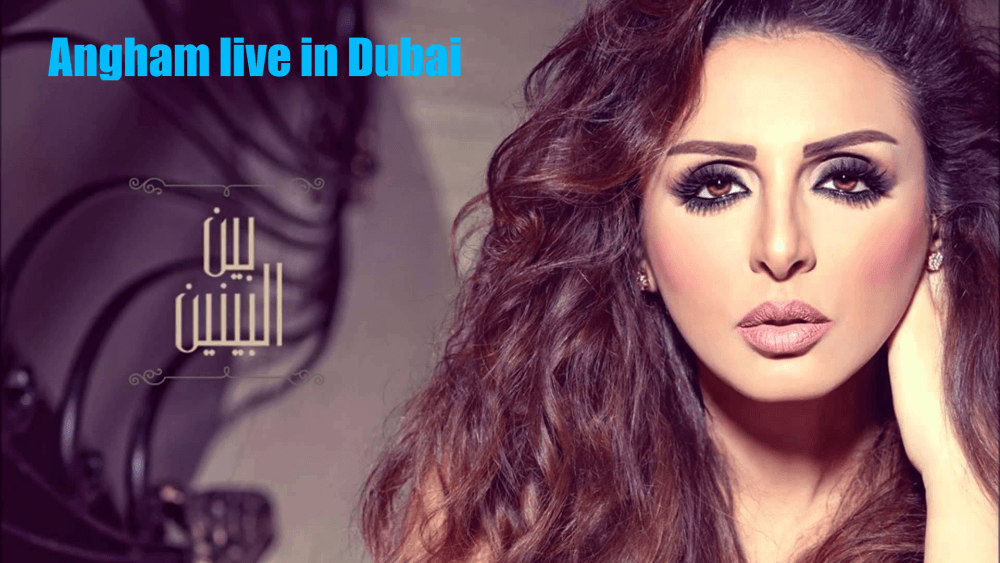 Angham live in Dubai - Coming Soon in UAE