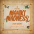 Mahiki Madness - Coming Soon in UAE