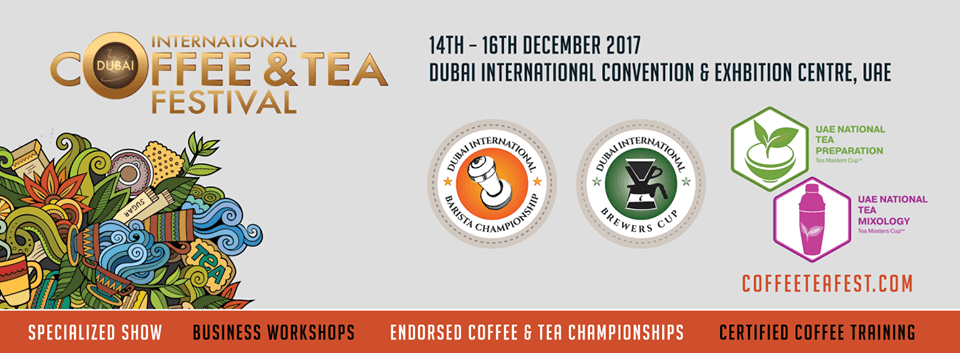 International Coffee & Tea Festival 2017 - Coming Soon in UAE