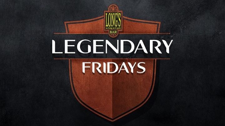 Legendary Fridays in Long’s Bar