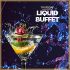 LIQUID BUFFET - Coming Soon in UAE