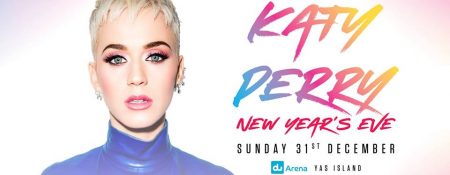 Katy Perry Live in Abu Dhabi for New Year’s Eve - Coming Soon in UAE