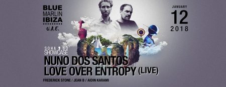 SoHaSo Showcase: Nuno dos Santos and Love Over Entropy (Live) - Coming Soon in UAE