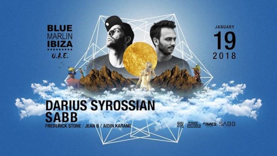 Darius Syrossian and Sabb at Blue Marlin Ibiza UAE - Coming Soon in UAE