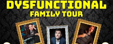 The Laughter Factory – The Dysfunctional family Tour in Dubai - Coming Soon in UAE