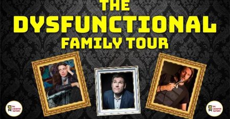 The Laughter Factory – The Dysfunctional family Tour in Dubai - Coming Soon in UAE