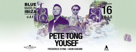 Pete Tong and Yousef live at Blue Marlin Ibiza UAE - Coming Soon in UAE