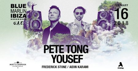 Pete Tong and Yousef live at Blue Marlin Ibiza UAE - Coming Soon in UAE