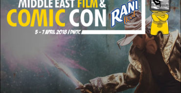 Middle East Film And Comic Con 2018 - Coming Soon in UAE