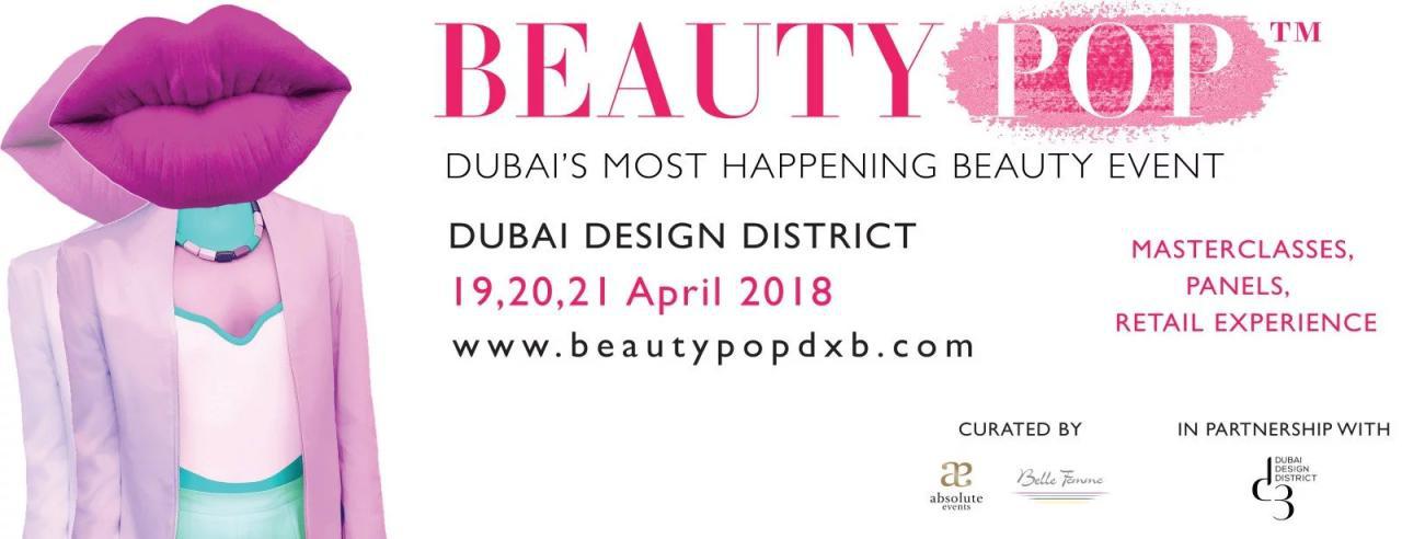 Beauty Pop DXB 2018 - Coming Soon in UAE
