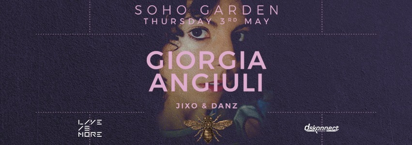 Giorgia Angiuli LIVE at Soho Garden - Coming Soon in UAE