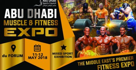 Abu Dhabi Muscle & Fitness Expo 2018 - Coming Soon in UAE