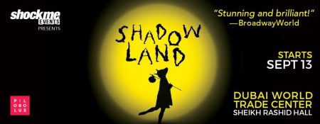 Shadowland at Dubai World Trade Center - Coming Soon in UAE