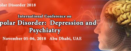 International Conference on Bipolar Disorder: Depression and Psychiatry - Coming Soon in UAE