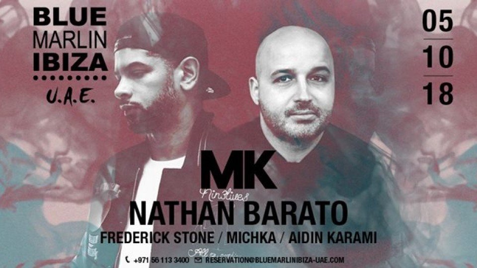 Blue Marlin Ibiza, UAE presents MK and Nathan Barato - Coming Soon in UAE