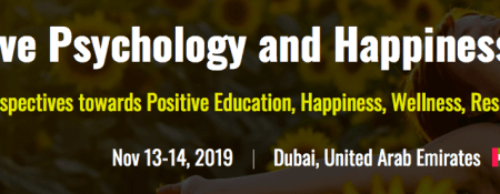 Positive Psychology, Happiness, Mindfulness and Wellness Summit 2019 - Coming Soon in UAE