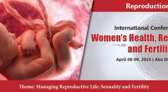International Conference on Women’s Health, Reproduction and Fertility 2019 - comingsoon.ae