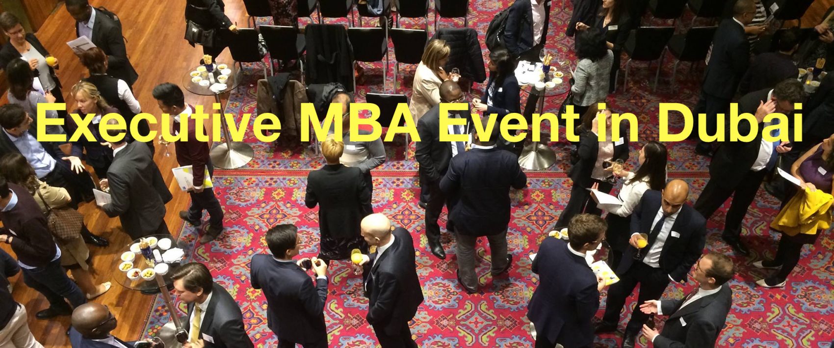 Top Executive MBA Event - Coming Soon in UAE