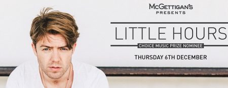 McGettigan’s Presents Little Hours Live - Coming Soon in UAE