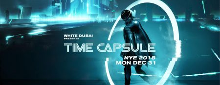 WHITE Dubai Presents: Time Capsule – NYE 2018 - Coming Soon in UAE