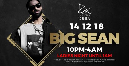 Drai’s Nightclub Launch Feat. Big Sean - Coming Soon in UAE
