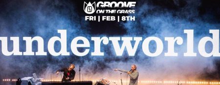 Underworld Live – Groove On The Grass - Coming Soon in UAE