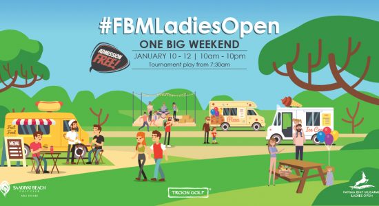 The FBM Ladies Open One Big Weekend - comingsoon.ae