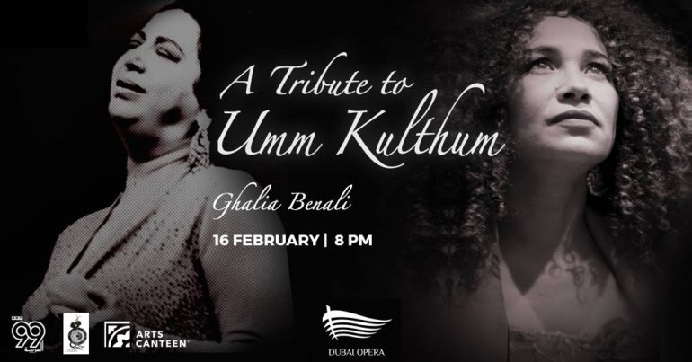 Umm Kulthum Tribute by Ghalia Benali - Coming Soon in UAE