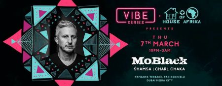 HouseOfAfrika & Vibe Series present MoBlack - Coming Soon in UAE