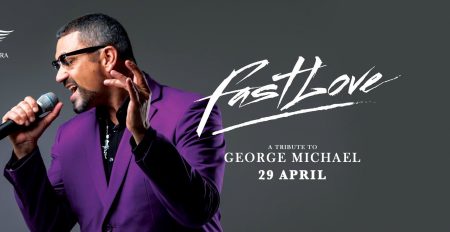 Fastlove – A Tribute to George Michael - Coming Soon in UAE